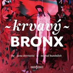 Krvavý Bronx - Martin Reiner - audiokniha