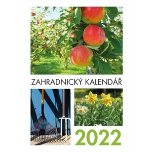 Zahradnický kalendář 2022 – průvodce na celý rok