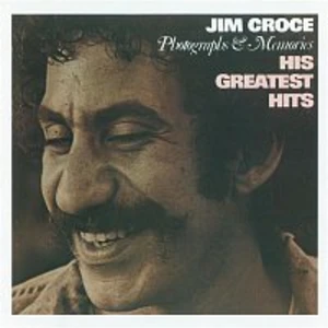 Photographs & Memories His Greatest Hits - Croce Jim [CD album]