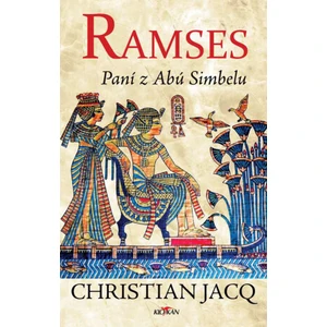 Ramses - Paní z Abú Simbelu - Christian Jacq