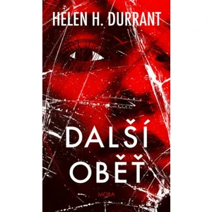 Další oběť - Durrant Helen H.