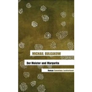 Der Meister Und Margarita - Michail Bulgakov