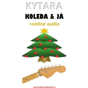 Kytara, koleda & já (+online audio) - Zdeněk Šotola - e-kniha