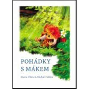 Pohádky s Mákem - Uhrová Marie, Voldán Michal