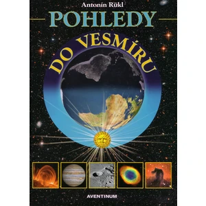 Pohledy do vesmíru - Antonín Rükl