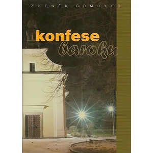 Konfese baroku - Grmolec Zdeněk