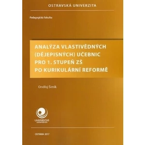 Analýza vlastivědných (dějepisných) učebnic pro 1. stupeň ZŠ po kurikulární reformě