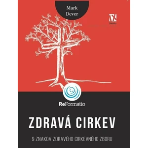 Zdravá cirkev - Dever Mark