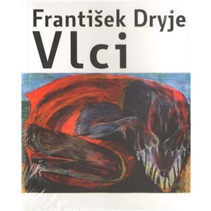 Vlci - Dryje František