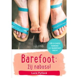 Barefoot: žij naboso!, Pytlová Lucie