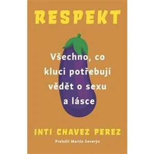 Respekt - Inti Chavez Perez
