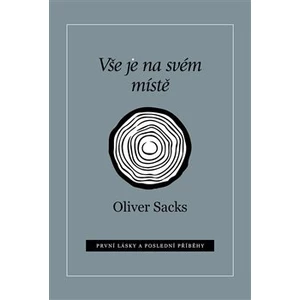 Vše je na svém místě - Oliver Sacks