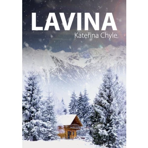 Lavina - Kateřina Chyle - e-kniha