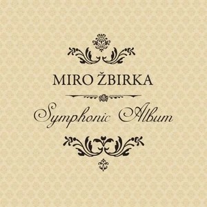 Miroslav Žbirka Symphonic Album (LP)