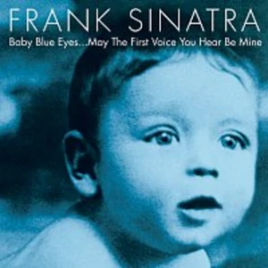 Baby Blue Eyes (Edice 2018) - Sinatra Frank [CD album]