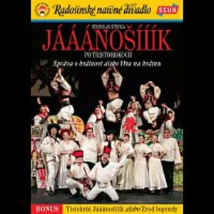 Radošinské naivné divadlo (RND) – Jááánošííík po tristo rokoch / Tisíckrát Jááánošííík alebo Zrod legendy DVD