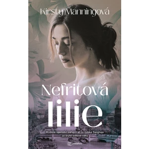 Nefritová lilie, Manningová Kirsty