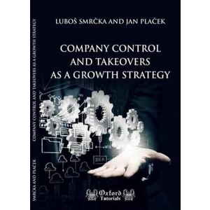 Company Control and Takeovers as a Growth Strategy - Luboš Smrčka