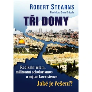 Tři domy - Robert Stearns