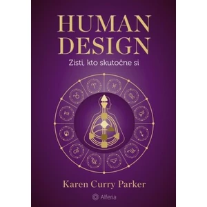 Human design, Karen Curry Parker