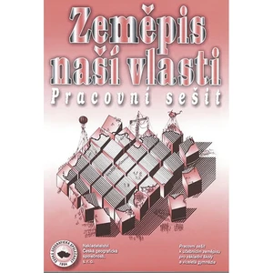 Zeměpis naší vlasti Pracovní sešit - Hana Kühnlová