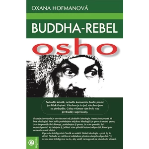 Buddha-rebel Osho - Hofmanová Oxana
