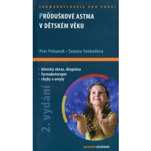 Průduškové astma v dětském věku - Petr Pohunek