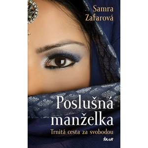 Poslušná manželka - Zafarová Samra