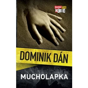 Mucholapka - Dominik Dán