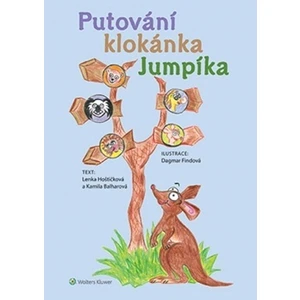 Putování klokánka Jumpíka - Kamila Balharová, Lenka Hoštičková