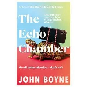 The Echo Chamber - John Boyne