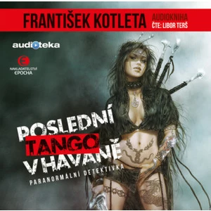 Poslední tango v Havaně - František Kotleta - audiokniha