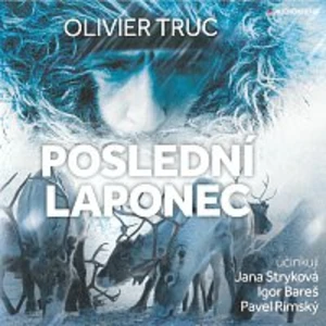 Poslední Laponec - Olivier Truc - audiokniha