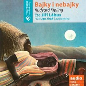 Bajky i nebajky - Rudyard Kipling - audiokniha
