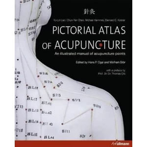 Pictorial Atlas of Acupuncture - Wolfram Stör
