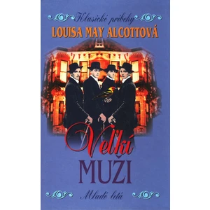Veľkí muži - Alcottová Louisa May