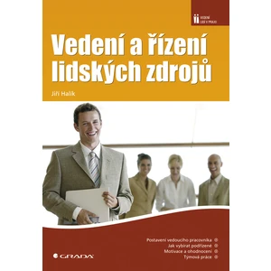 Vedení a řízení lidských zdrojů, Halík Jiří