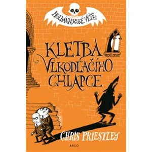Kletba vlkodlačího chlapce. Moldánkovské věže 1. - Chris Priestley