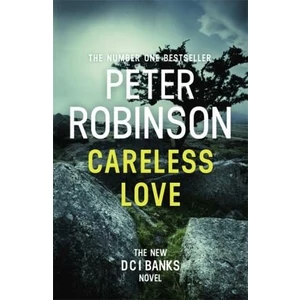 Careless Love : DCI Banks 25 - Peter Robinson