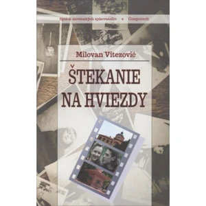 Štekanie na hviezdy - Vitezović Milovan