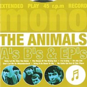 A'S, B'S AND EP'S - ANIMALS THE [CD album]