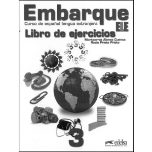 Embarque 3/B1 Libro de ejercicios - Montserrat Alonso Cuenca, Rocío Prieto