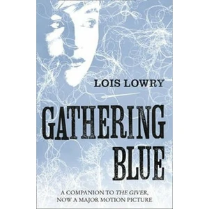 Gathering blue - Lois Lawry