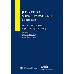 Judikatúra Súdneho dvora EÚ - Zuzana Šidlová, Jana Škvarková