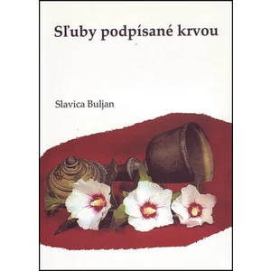 Sľuby podpísané krvou - Slavica Buljan