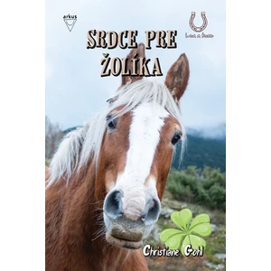 Srdce pre Žolíka - Christiane Gohlová