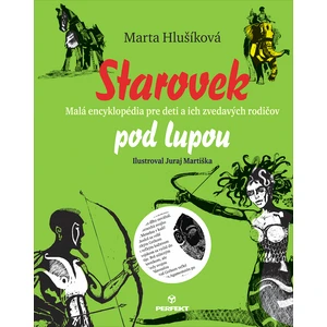 Starovek pod lupou - Marta Hlušíková