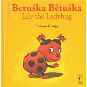 Beruška Bětuška/Lily the Ladybug