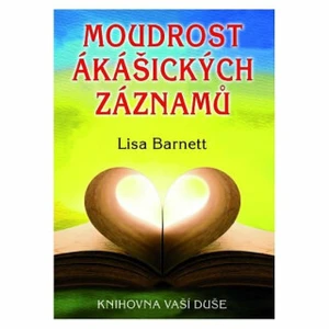 Moudrost ákášických záznamů - Lisa Barnett