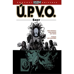 Ú.P.V.O. Smrt - Mike Mignola